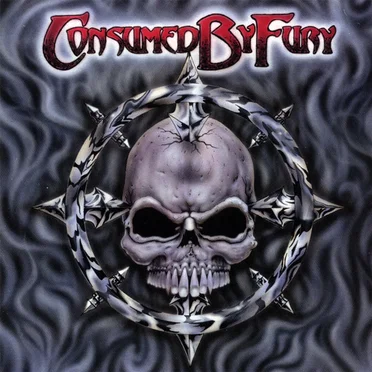 Consumed by Fury by Consumed by Fury - album cover