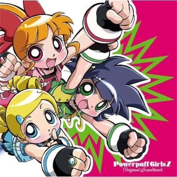 出ましたっ!パワパフガールズZ オリジナル サウンドトラック