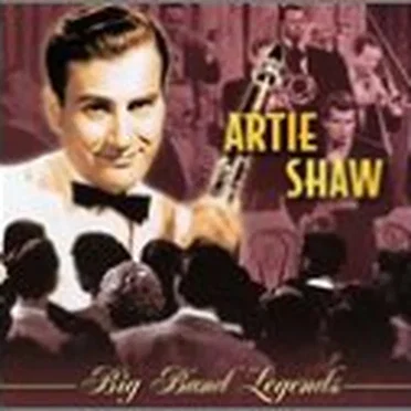 Big Band Legends: Artie Shaw