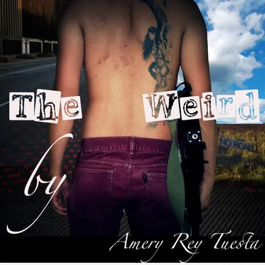 The Weird by Amery Rey Tuesta - album cover