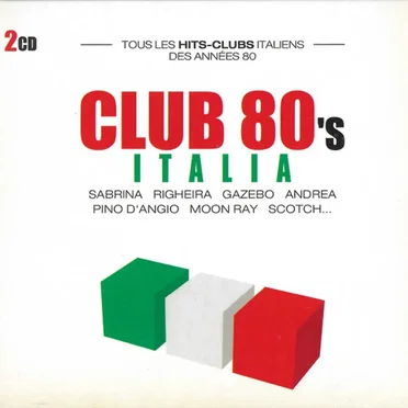 Club 80’s Italia by Various Artists - album cover