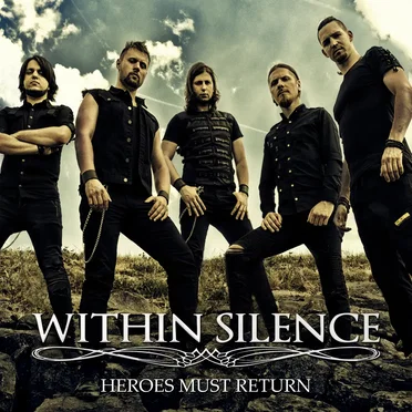 Heroes Must Return by Within Silence - album cover