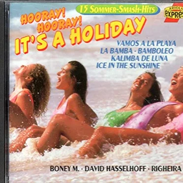Hooray! Hooray! It’s a Holiday by Various Artists - album cover