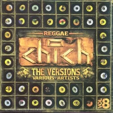Reggae Chich, Volume 8: The Versions by Various Artists - album cover