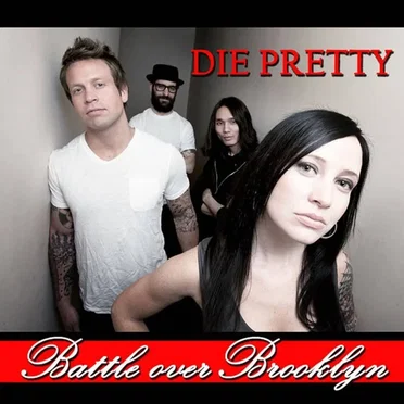 Battle Over Brooklyn by Die Pretty - album cover