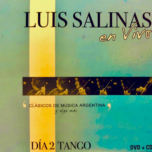 Luis Salinas en Vivo - Día 2 (Tango)