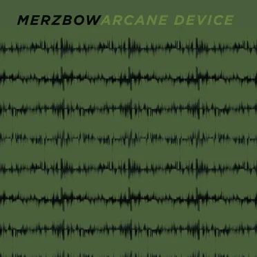 Merzbow + Arcane Device