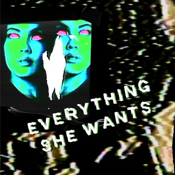 Everything She Wants
