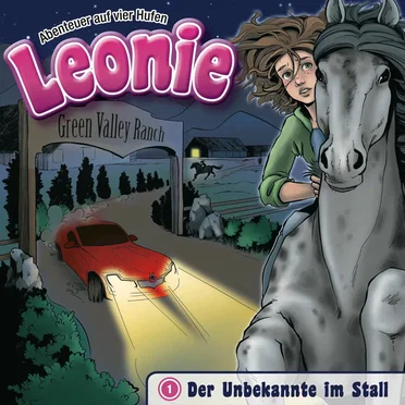 01: Der Unbekannte im Stall by Leonie – Abenteuer auf vier Hufen - album cover