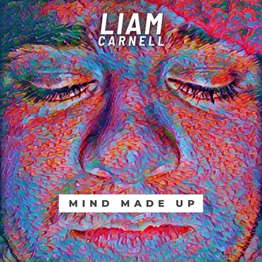 Mind Made Up by Liam Carnell - album cover