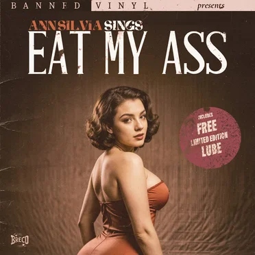 Eat My Ass