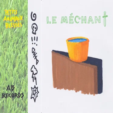 Petits Animaux Blessés by Le Méchant - album cover