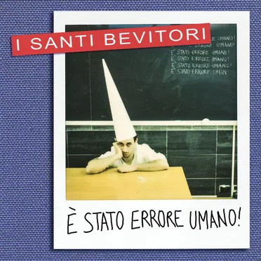 È stato errore umano! by I Santi Bevitori - album cover