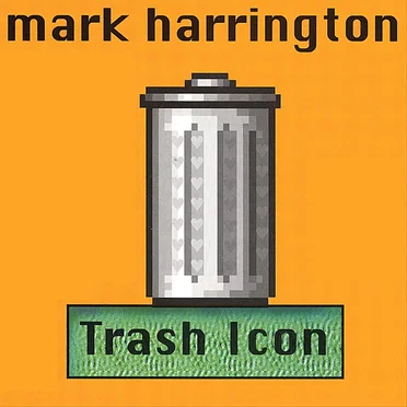 Trash Icon by Mark Harrington - album cover