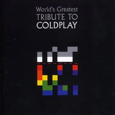 World's Greatest Tribute to Coldplay by Various Artists - album cover
