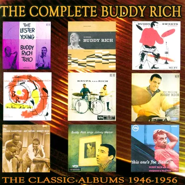 The Complete Buddy Rich: The Classic Albums 1946–1956