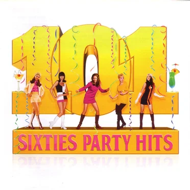101 Sixties Party Hits by Various Artists - album cover