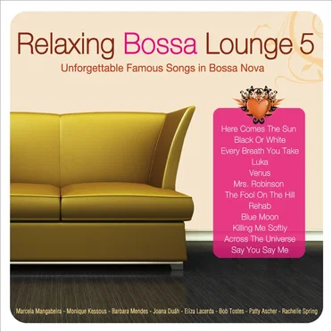 Relaxing Bossa Lounge 5 by Various Artists - album cover
