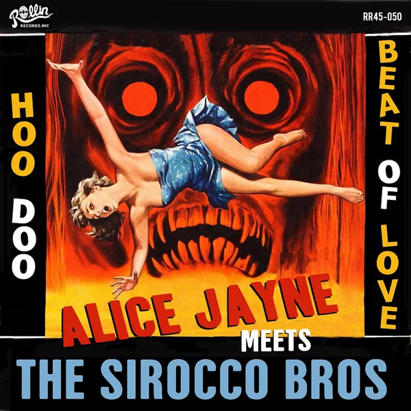 Alice Jayne and the Sirocco Bros Hoo Doo / Beat Of Love