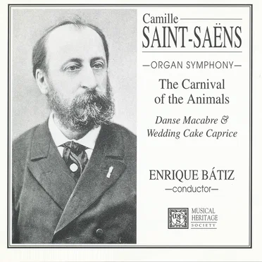 Symphony No. 3 "Organ" / Carnival of the Animals