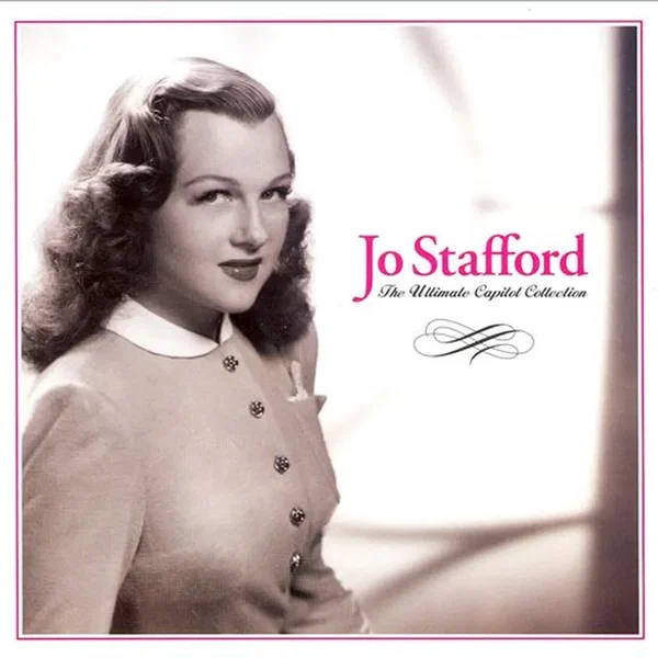 Jo Stafford: The Ultimate Capitol Collection
