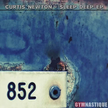 Sleep Deep EP by Curtis Newton - album cover