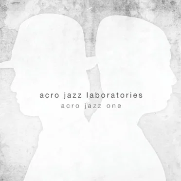 Acro Jazz One by Acro Jazz Laboratories - album cover