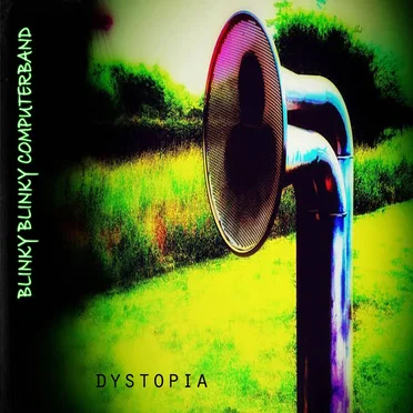 Dystopia / Blue Ice by Blinky Blinky Computerband - album cover
