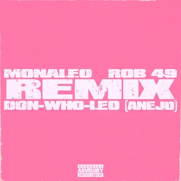 Don Who Leo (Añejo remix)
