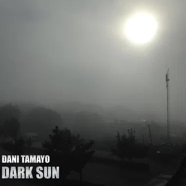 Dark Sun by Dani Tamayo - album cover