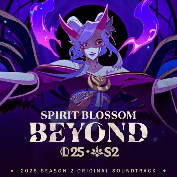 Spirit Blossom Beyond (Original Soundtrack from League of Legends)