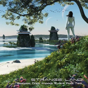 Galactic Drift: Impact Event, Part Two by Strange Land - album cover