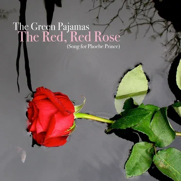 The Red, Red Rose by The Green Pajamas - album cover