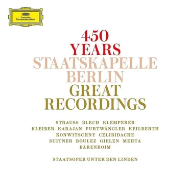 450 Years Staatskapelle Berlin Great Recordings by Staatskapelle Berlin - album cover