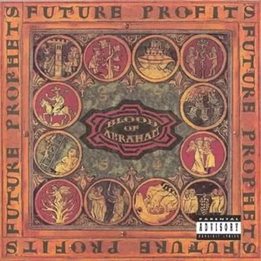 Future Profits by Blood of Abraham - album cover