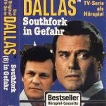 Dallas 8: Southfork in Gefahr by Dallas - album cover