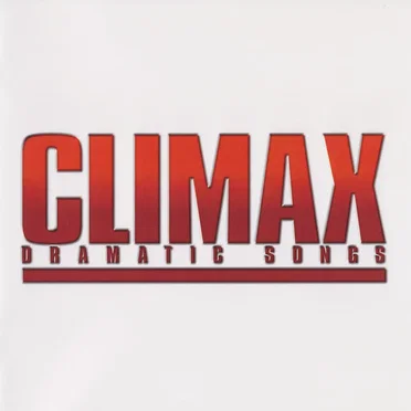 CLIMAX DRAMATIC SONGS by Various Artists - album cover