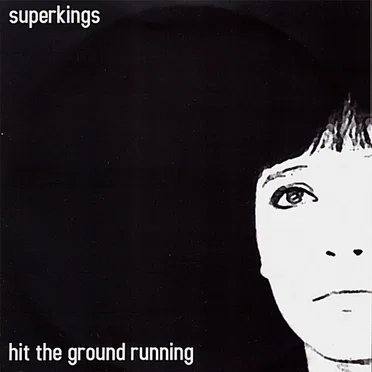 Hit the Ground Running by The Superkings - album cover