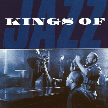 Kings of Jazz by Various Artists - album cover