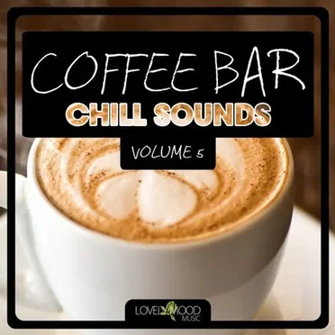 Coffee Bar Chill Sounds, Vol. 5 by Various Artists - album cover