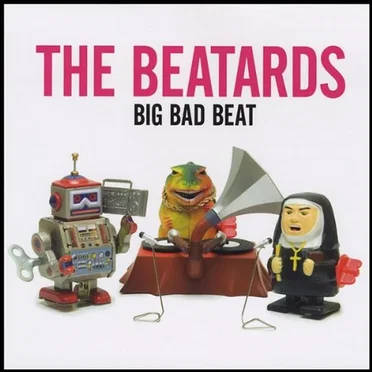 Big Bad Beat by The Beatards - album cover