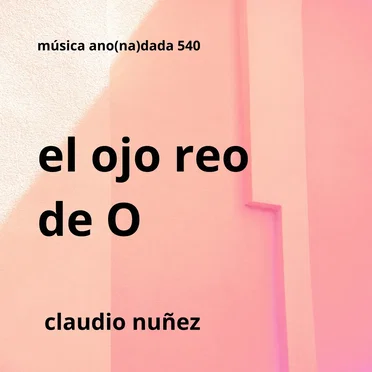 El ojo reo de o