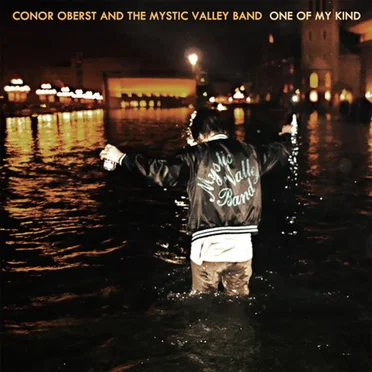 One of My Kind by Conor Oberst and the Mystic Valley Band - album cover