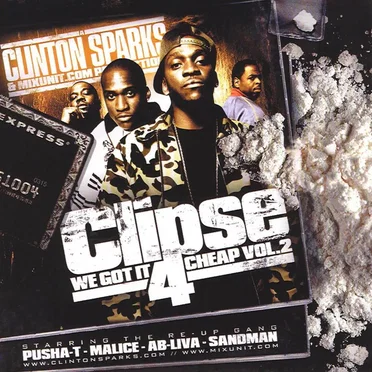 We Got It 4 Cheap, Volume 2 by Clipse - album cover