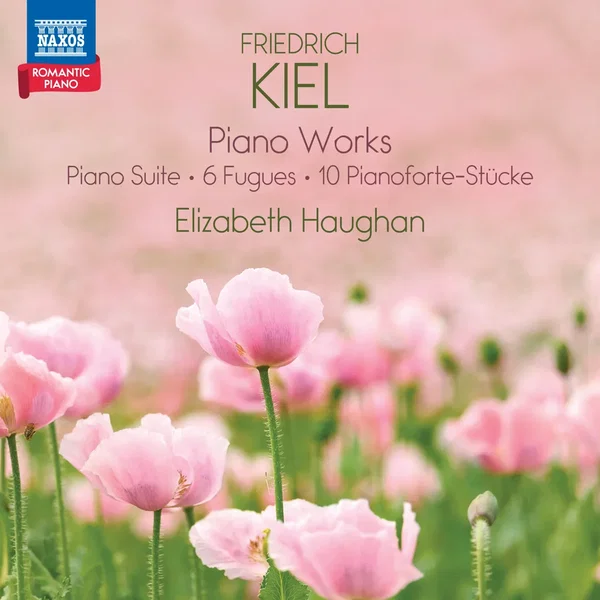 Piano Works: Piano Suites / 6 Fugues / 10 Pianoforte‐Stücke