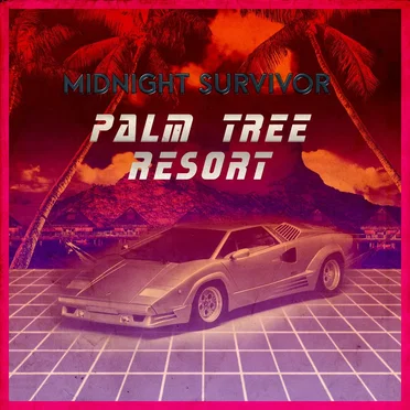 Palm Tree Resort by Midnight Survivor - album cover