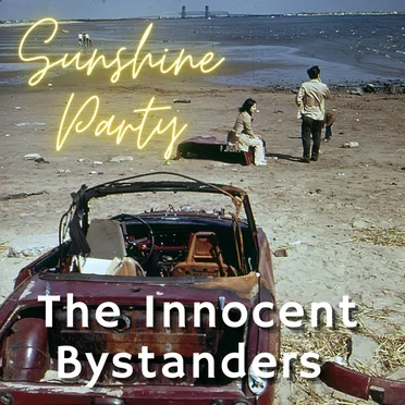 Sunshine Party by The Innocent Bystanders Band - album cover