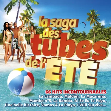 La Saga des tubes de l’été by Various Artists - album cover