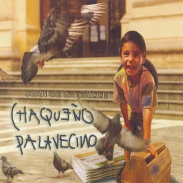 Juan de la calle by Chaqueño Palavecino - album cover