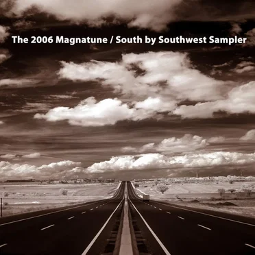 The 2006 Magnatune / South by Southwest Sampler by Various Artists - album cover